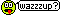 wazzup